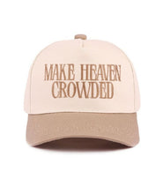 Load image into Gallery viewer, "MAKE HEAVEN CROWDED" TWO-TONE HAT
