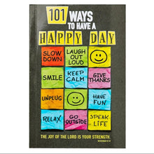 Load image into Gallery viewer, 101 WAYS TO HAVE A HAPPY DAY SOFTCOVER BOOK
